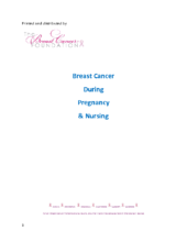 Breast Cancer During Pregnancy and Nursing