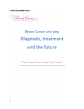 Breast Cancer and You: Diagnosis, Treatment, and the Future